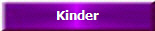 Kinder